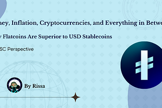 Money, Inflation, Cryptocurrencies, and Everything in Between.