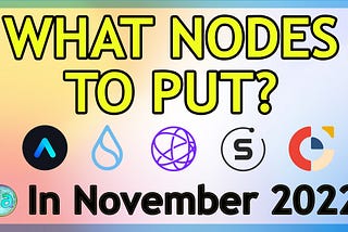 What nodes to put in November-December 2022? And a little bit of psychology.