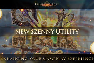 Introducing the New ZENNY Utility: Enhancing Your Gameplay Experience