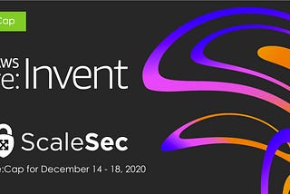 re:Invent Security re:Cap: Week 3