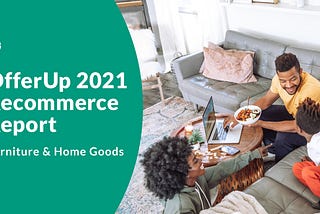 OfferUp Recommerce Report 2021