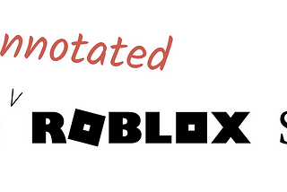 The Annotated Roblox S-1