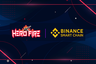 The Official Announcement of HeroFire NFT-Game, Play to Earn