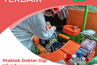 Cabut gigi Terbaik, CALL/WA 0815–7788–885 Praktek dokter gigi, Mint Semarang