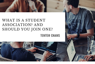 What is a student association? And should you join one?