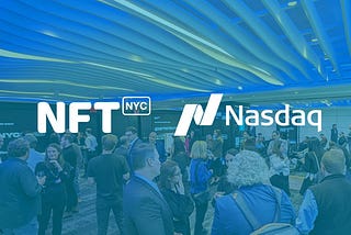 NFT.NYC C-Suite Preview at NASDAQ: 7 Takeaways