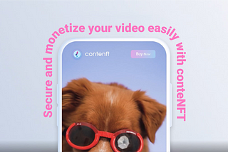 Introducing conteNFT VIP service — For all video creators who deserve more values