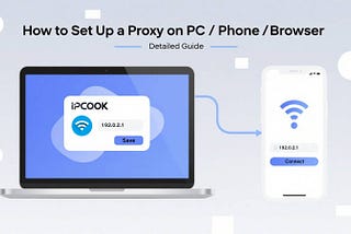 How to Set Up a Proxy