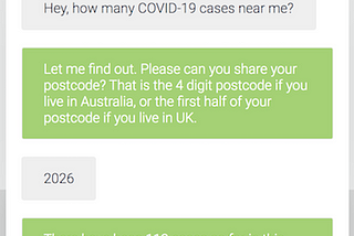 How many COVID-19 cases near me? A chatbot solution to scale the one of the most asked questions.