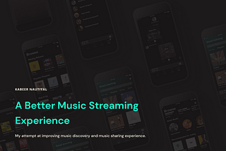 Spotify Redesign — UX Case Study