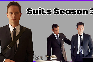 It All Comes Tumbling Down in Suits Season Three