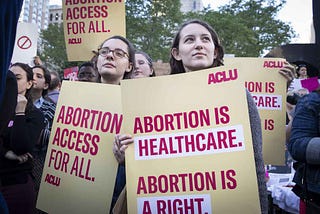 What Could Have Happened to Me if Abortion Was Illegal