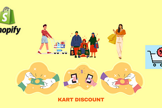 Accelerate Sales and Maximize Discounts with Kart Discount Shopify App