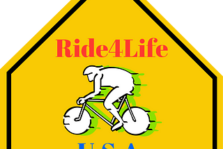 Ride4LifeUSA logo on a yellow traffic sign background