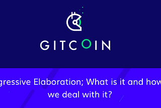 Progressive Elaboration of Scope on Gitcoin