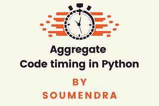 Aggregate code timing in Python