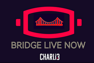 CHARLI3 BRIDGE is LIVE— step-by-step guide