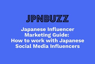 Japanese influencer guide