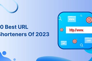 Top 10 Best URL Shorteners to Earn Money Online in 2023!