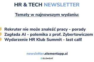 Newsletter HR & Tech — 09.05.2024 — wiadomości ze świata HR i Technologii