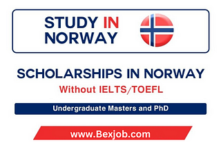 Without IELTS 2024–2025 Announcement of Scholarships in Norway (Study in Europe)