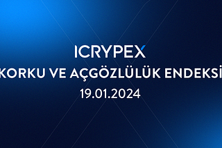 ICRYPEX | Korku ve Açgözlülük Endeksi