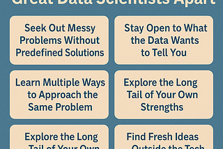 The 6 Mindsets That Set Great Data Scientists Apart