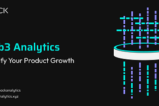 Web3 Analytics: Simplify Your Product Growth