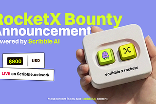 Scribble Network Launches RocketX Bounty: $800 Campaign for DeFi Creators