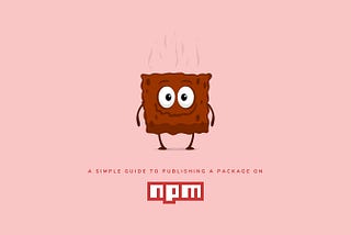 A Simple Guide to Publishing an npm Package