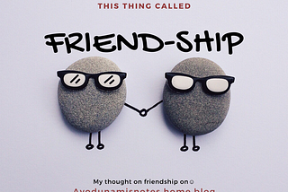 FRIEND-SHIP