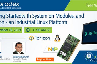 Getting Started with System on Modules, and Torizon — an Industrial Linux Platform