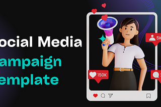 The Essential Social Media Campaign Template for Maximum Impact