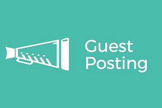 Why is important Guest Posting in SEO? Advanced Guide for Newbie