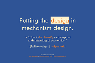 Putting the design in mechanism design