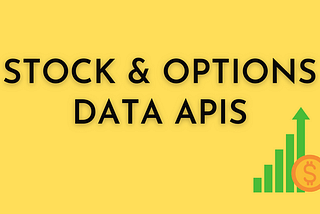 Top 4 Stock and Options Market Data APIs