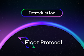 Exploring Floor Protocol: The Basics