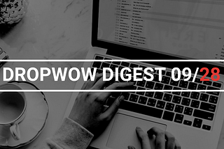 Digest #52: Weekly Dropshipping News 10/05