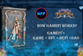 NFT Play ecosystem — How GameFi works?