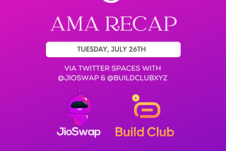 BuildClub X JioSwap Twitter Spaces AMA Recap.