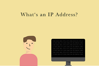 What’s an Ip Address?