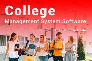 College Management System — Features & Benefits of College ERP Software