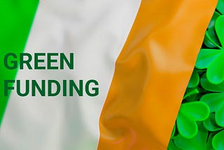 Funding, Loans, and Grants for Green Businesses in Ireland