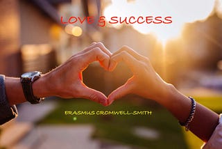 LOVE & SUCCESS