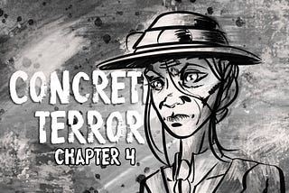Concrete Terror — Chapter 4