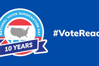 How — and Why — You Should Celebrate National Voter Registration Day