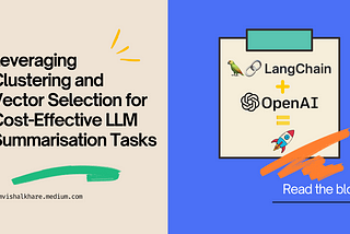 Leveraging Clustering and Vector Selection for Cost-Effective LLM Summarisation Tasks