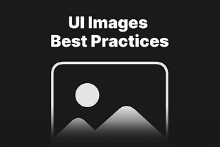UI Images Best Practices
