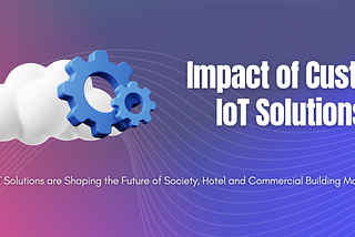At SmarDen, we specialize in delivering custom IoT solutions and do custom IoT projects that cater to the unique challenges and needs of societies, hotels and commercial buildings.