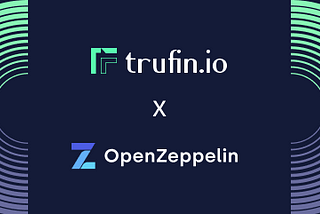 TruFin x OpenZeppelin — Audit Complete